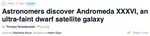 Astronomers discover Andromeda XXXVI, an ultra-faint dwarf satellite galaxy